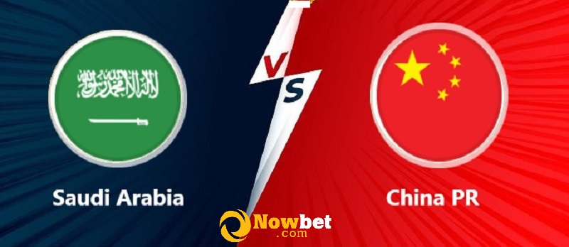 Soi kèo trận đấu giữa Saudi Arabia vs Trung Quốc - 00h00 ngày 13/10/2021